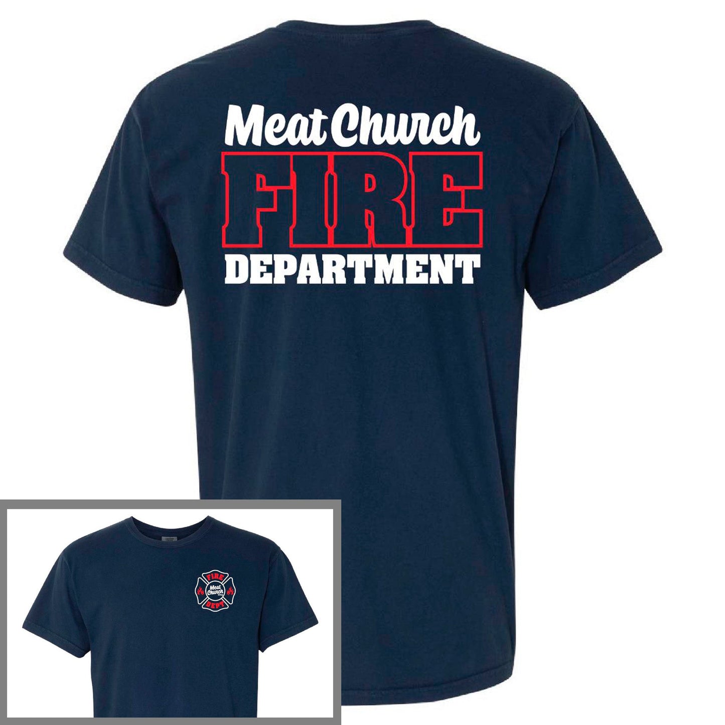 meat-church-fire-dept-comfort-colors-t-shirt-i1 FireDept.jpg